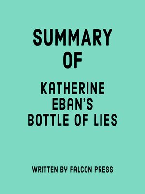 cover image of Summary of Katherine Eban's Bottle of Lies
